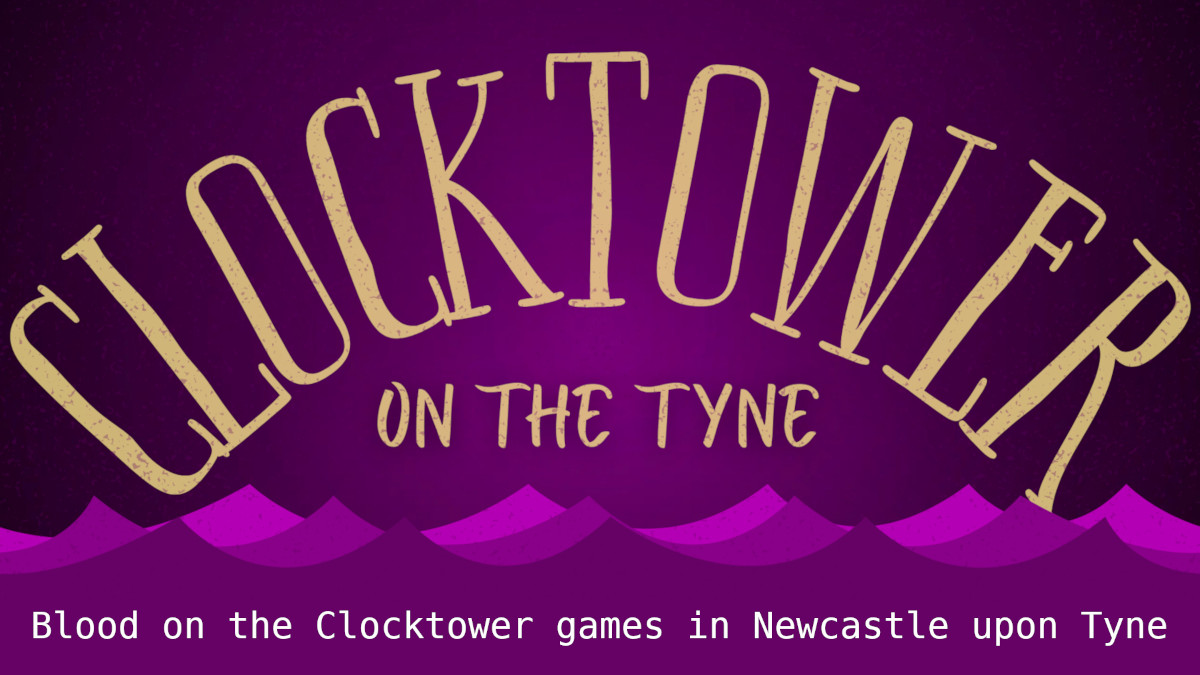 Clocktower on the Tyne Blood on the Clocktower games in Newcastle upon Tyne